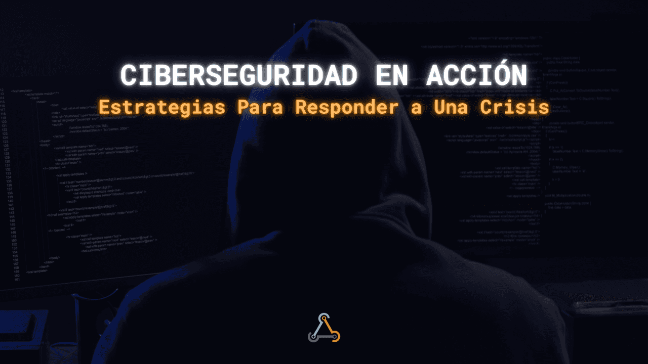 ¿Qué hacer si tu empresa sufre un ciberataque?